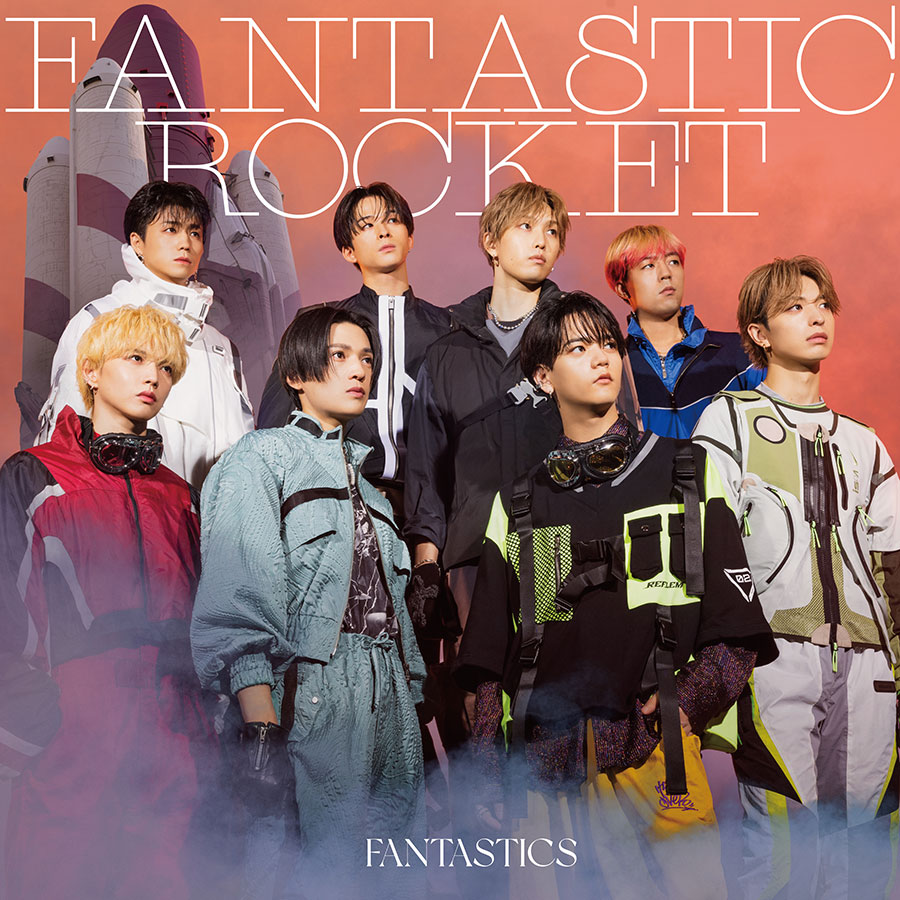 『FANTASTIC ROCKET』